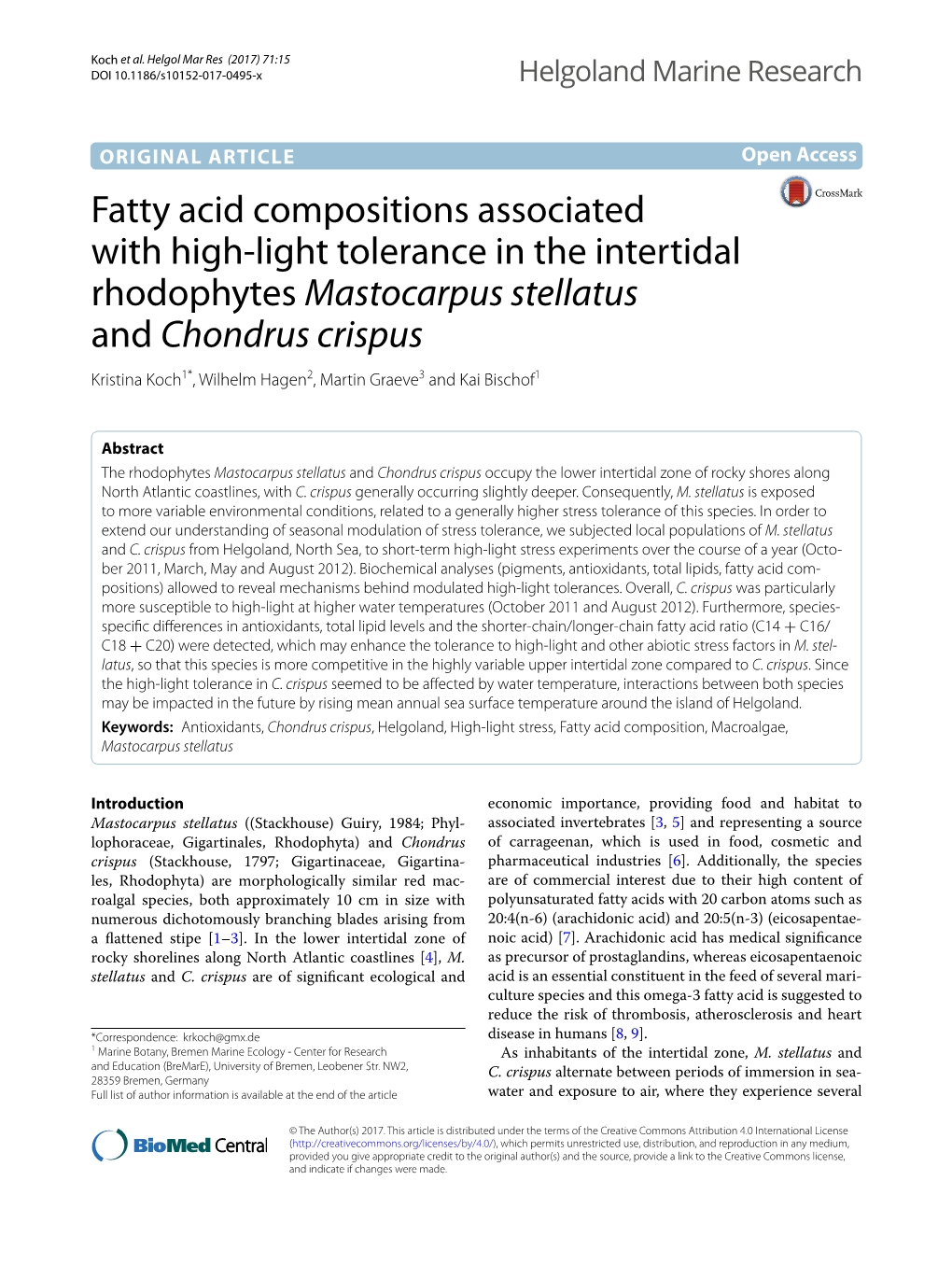 Mastocarpus Stellatus and Chondrus Crispus Kristina Koch1*, Wilhelm Hagen2, Martin Graeve3 and Kai Bischof1