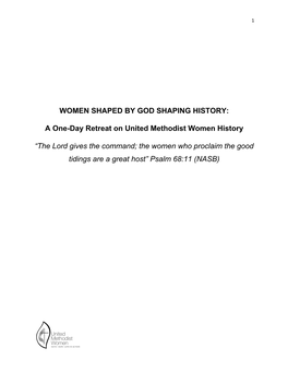 Women Shaped by God Shaping History: a One-Day Retreat on United Methodist History