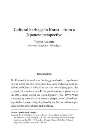 Cultural Heritage in Korea – from a Japanese Perspective Toshio Asakura National Museum of Ethnology