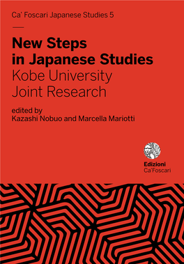 — New Steps in Japanese Studies Kobe University Joint Research Edited by Kazashi Nobuo and Marcella Mariotti