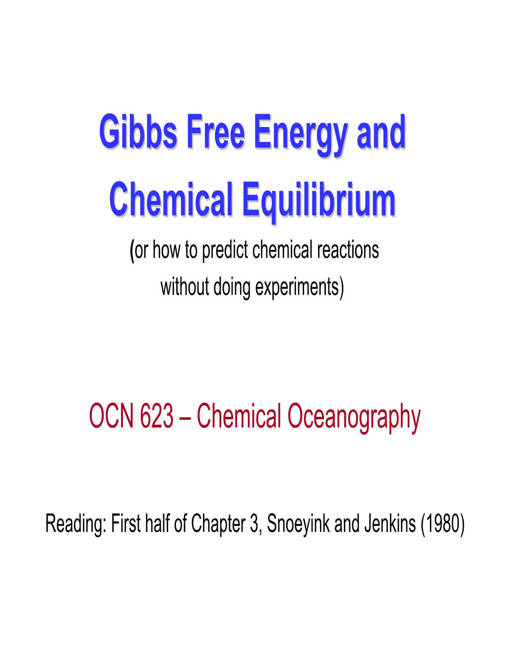 Gibbs Free Energy and Chemical Equilibrium