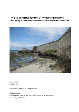 The São Sebastião Fortress at Mozambique Island a Testimony of the Variety in Sixteenth Century Military Architecture