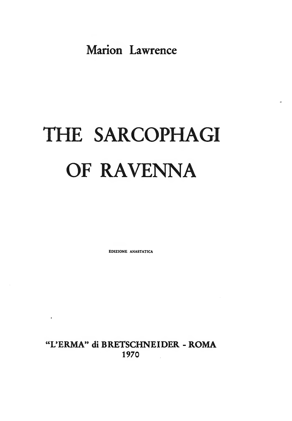 The Sarcophagi of Ravenna