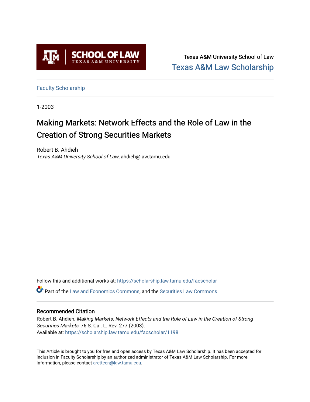 Making Markets: Network Effects and the Role of Law in the Creation of Strong Securities Markets