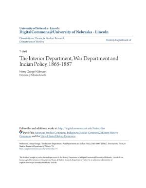 The Interior Department, War Department and Indian Policy, 1865-1887