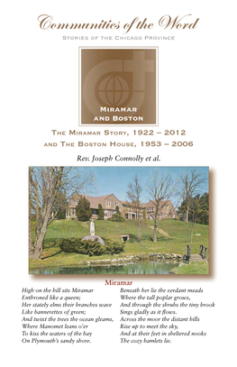 The Miramar Story, 1922 – 2012 and the Boston House, 1953 – 2006