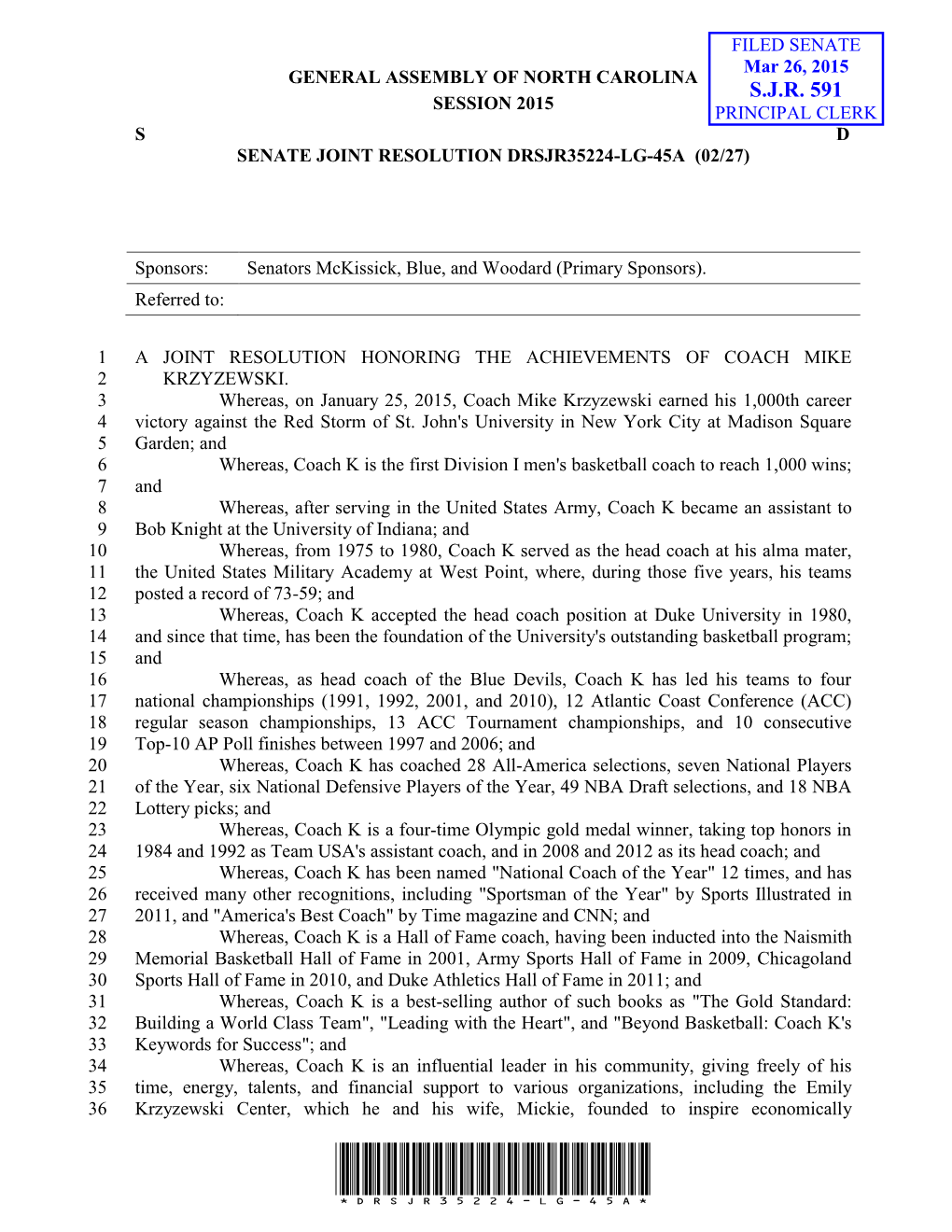 S.J.R. 591 Session 2015 Principal Clerk S D Senate Joint Resolution Drsjr35224-Lg-45A (02/27)