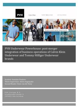 PVH Underwear Powerhouse: Post-Merger Integration of Business Operations of Calvin Klein Underwear and Tommy Hilfiger Underwear Brands