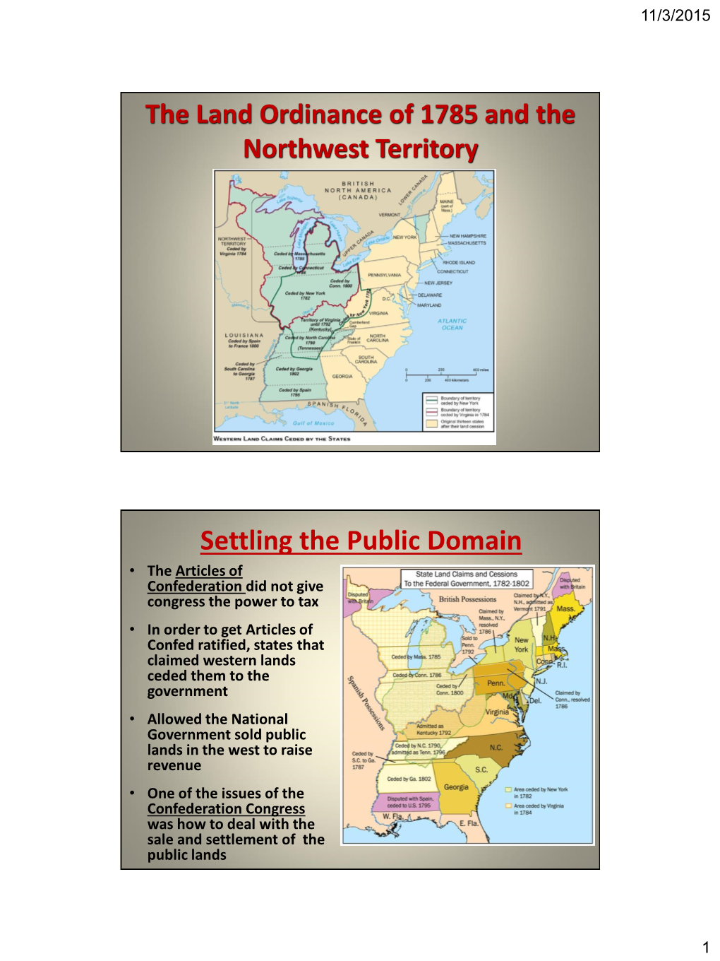 The Land Ordinance of 1785 and the Northwest Territory Settling The