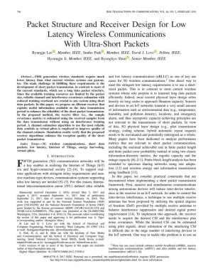 Packet Structure and Receiver Design for Low Latency Wireless Communications with Ultra-Short Packets Byungju Lee ,Member, IEEE , Sunho Park ,Member, IEEE , David J