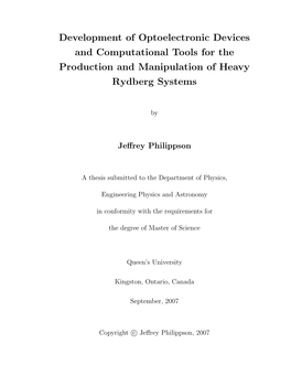 Development of Optoelectronic Devices and Computational Tools for the Production and Manipulation of Heavy Rydberg Systems