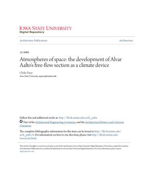 The Development of Alvar Aalto's Free-Flow Section As a Climate Device Ulrike Passe Iowa State University, Upasse@Iastate.Edu