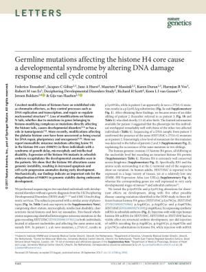 Germline Mutations Affecting the Histone H4 Core Cause a Developmental Syndrome by Altering DNA Damage Response and Cell Cycle Control