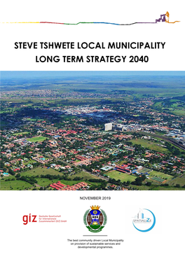 Steve Tshwete Local Municipality Long Term Strategy 2040