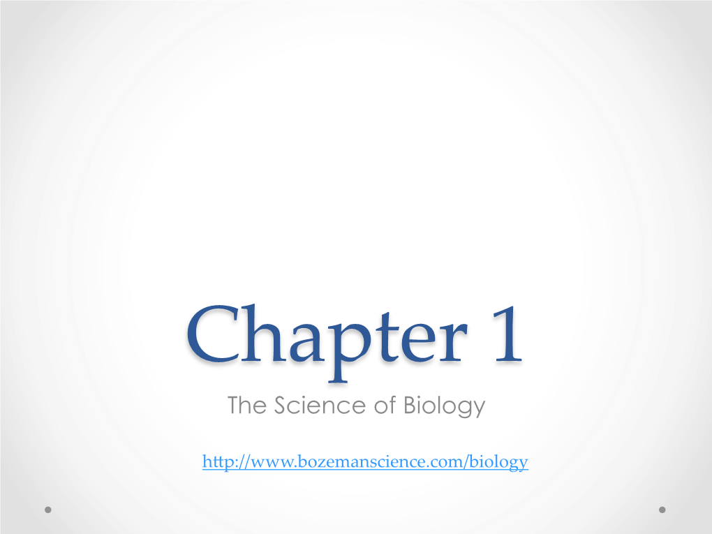 The Science of Biology