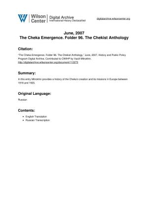 June, 2007 the Cheka Emergence. Folder 96. the Chekist Anthology