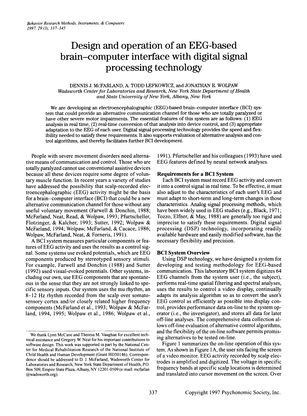 Design and Operation of an EEG-Based Brain-Computer Interface with Digital Signal Processing Technology