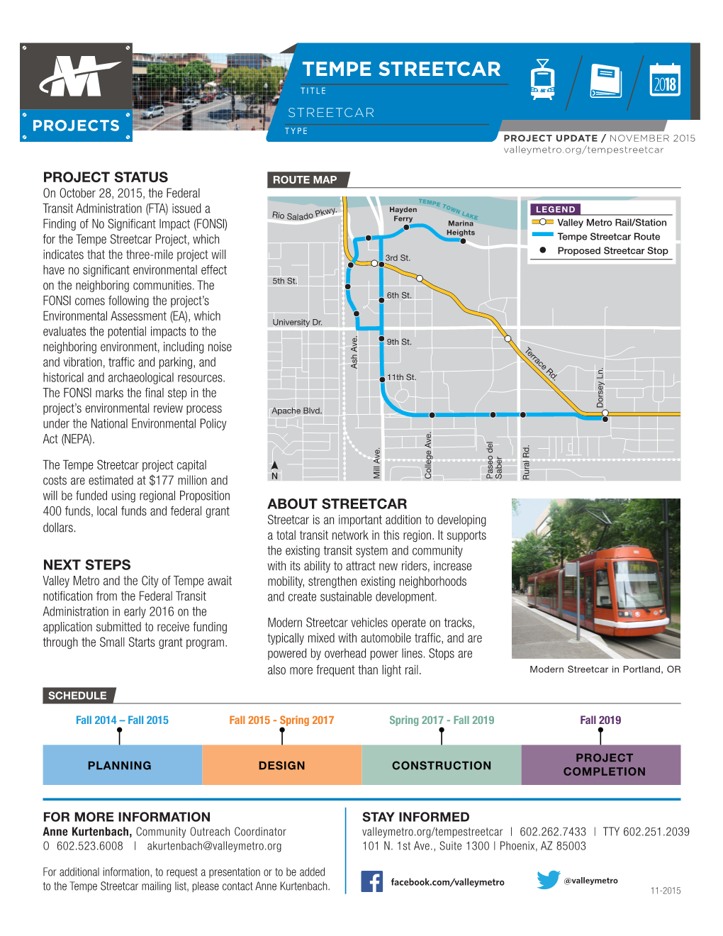 TEMPE STREETCAR TITLE STREETCAR TYPE PROJECT UPDATE / NOVEMBER 2015 Valleymetro.Org/Tempestreetcar