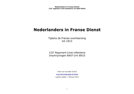 Nederlanders in Franse Dienst 123E Regiment Linie-Infanterie Nrs 8407-8910