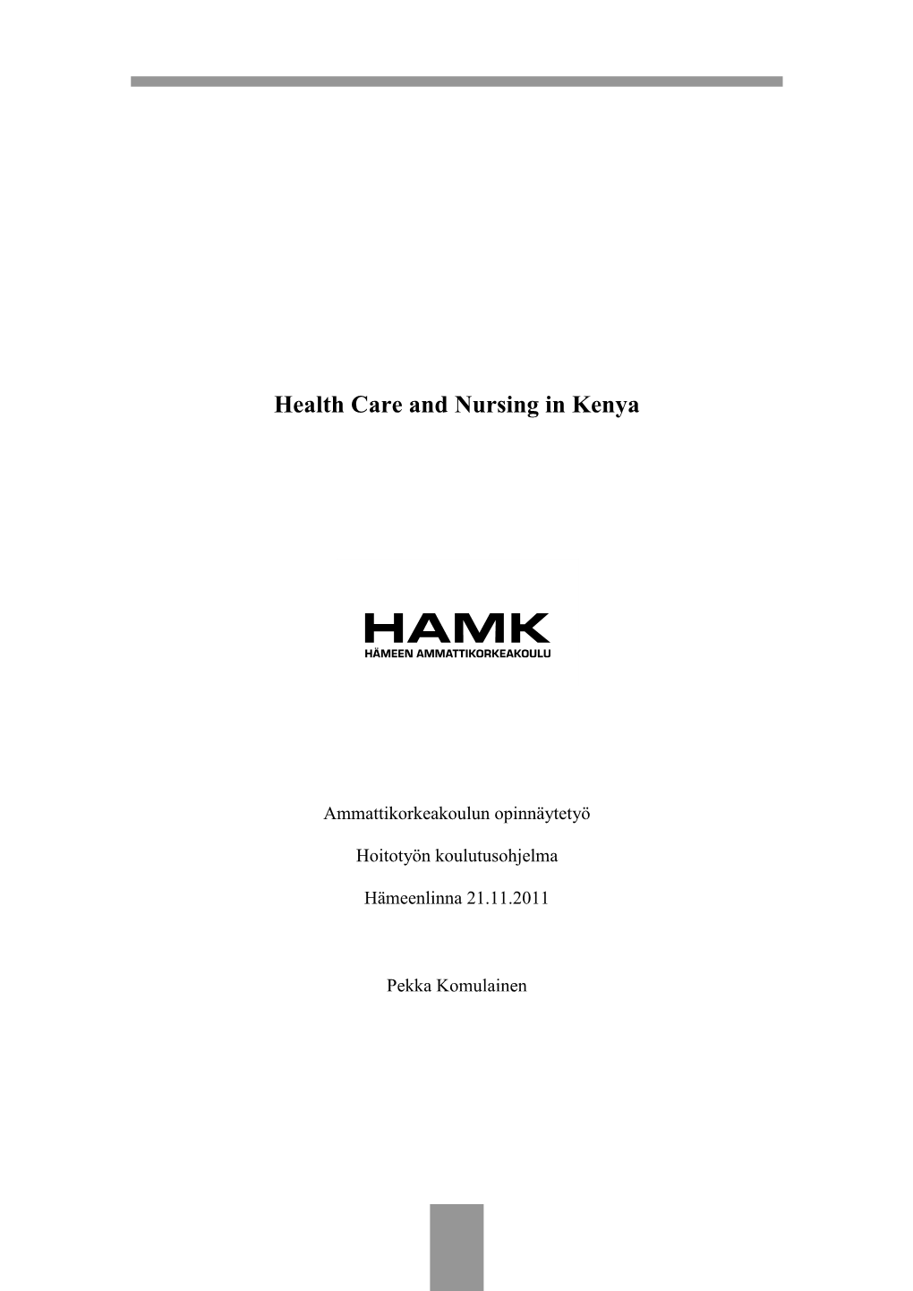 Health Care and Nursing in Kenya