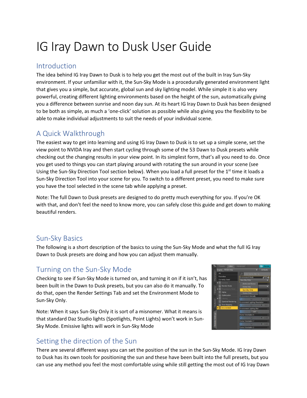 IG Iray Dawn to Dusk User Guide Introduction the Idea Behind IG Iray Dawn to Dusk Is to Help You Get the Most out of the Built in Iray Sun-Sky Environment