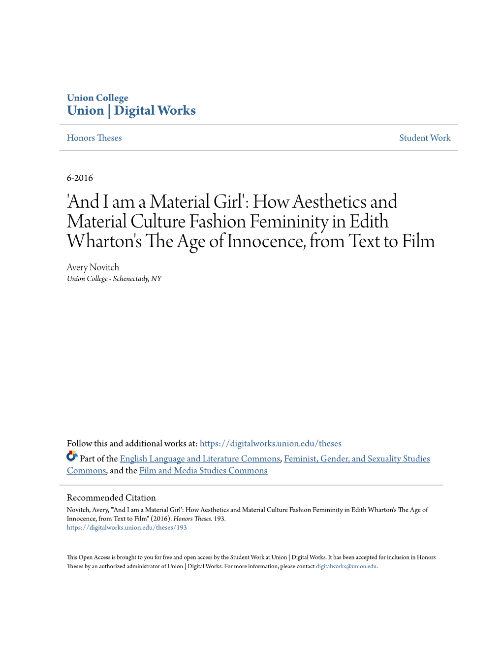 How Aesthetics and Material Culture Fashion Femininity in Edith Wharton's the Age of Innocence, from Text to Film Avery Novitch Union College - Schenectady, NY