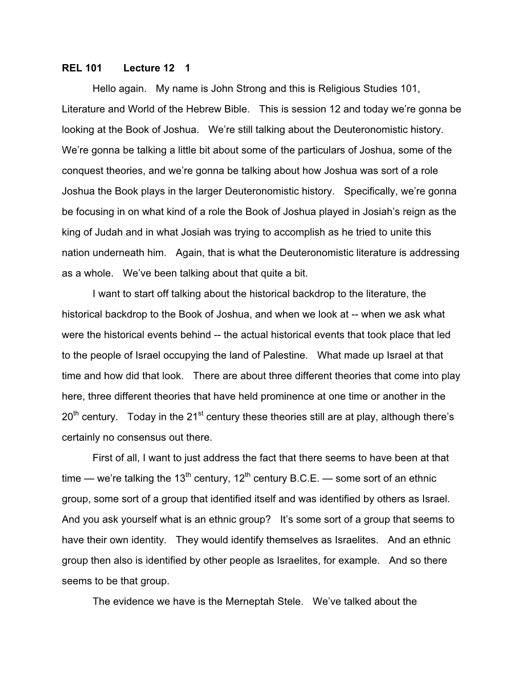 REL 101 Lecture 12 1 Hello Again. My Name Is John Strong and This Is Religious Studies 101, Literature and World of the Hebrew Bible