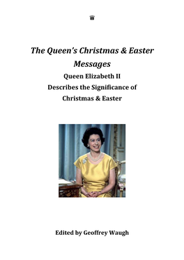 The Queen's Christmas & Easter Messages