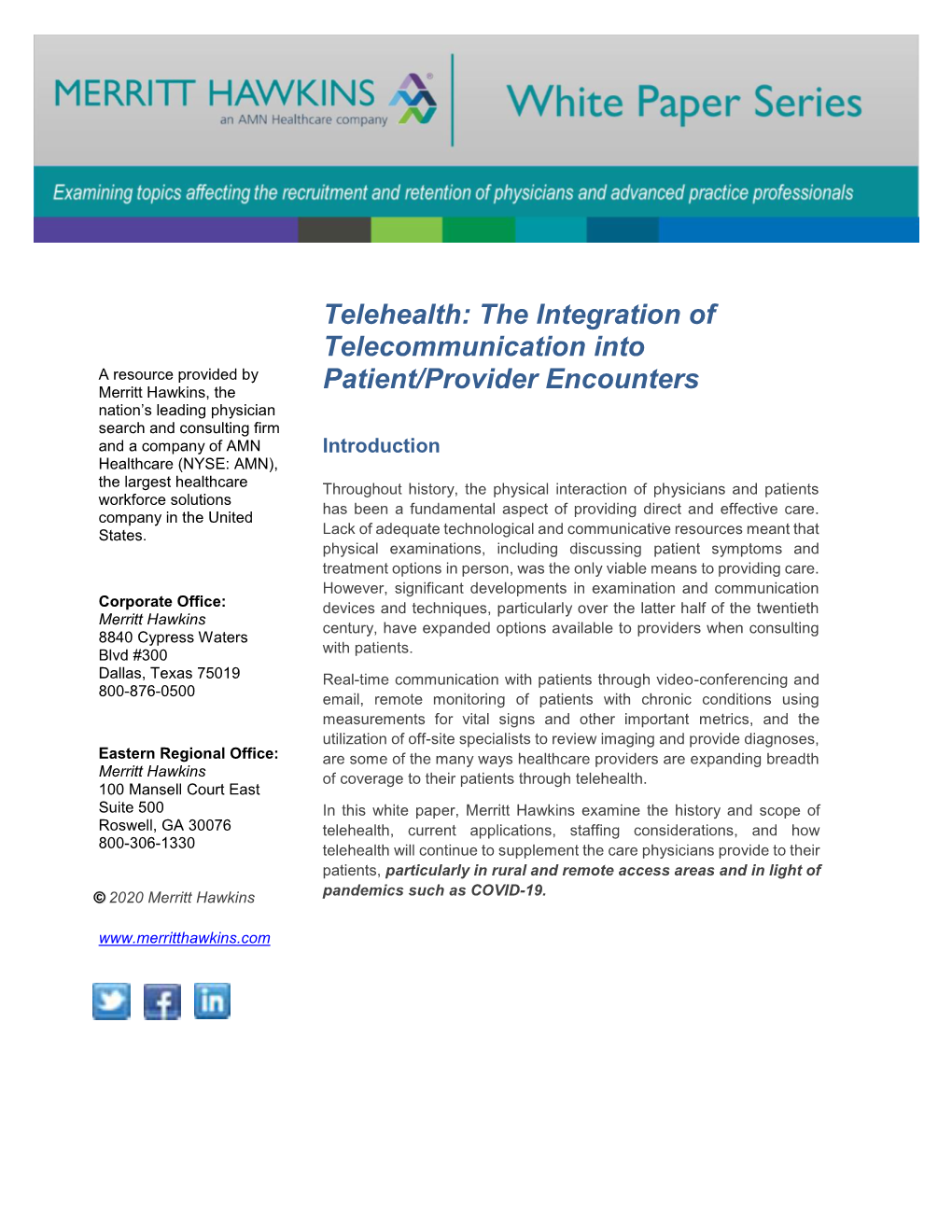 Telehealth: the Integration of Telecommunication Into Patient/Provider Encounters