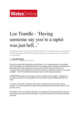 Lee Trundle - ‘Having Someone Say You’Re a Rapist Was Just Hell...’