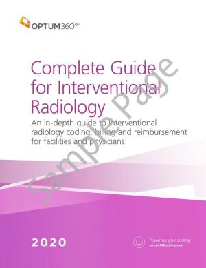 Complete Guide for Interventional Radiology an In-Depth Guide to Interventionalpage Radiology Coding, Billing and Reimbursement for Facilities and Physicians