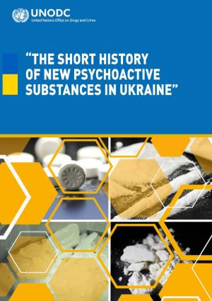 “The Short History of New Psychoactive Substances in Ukraine”
