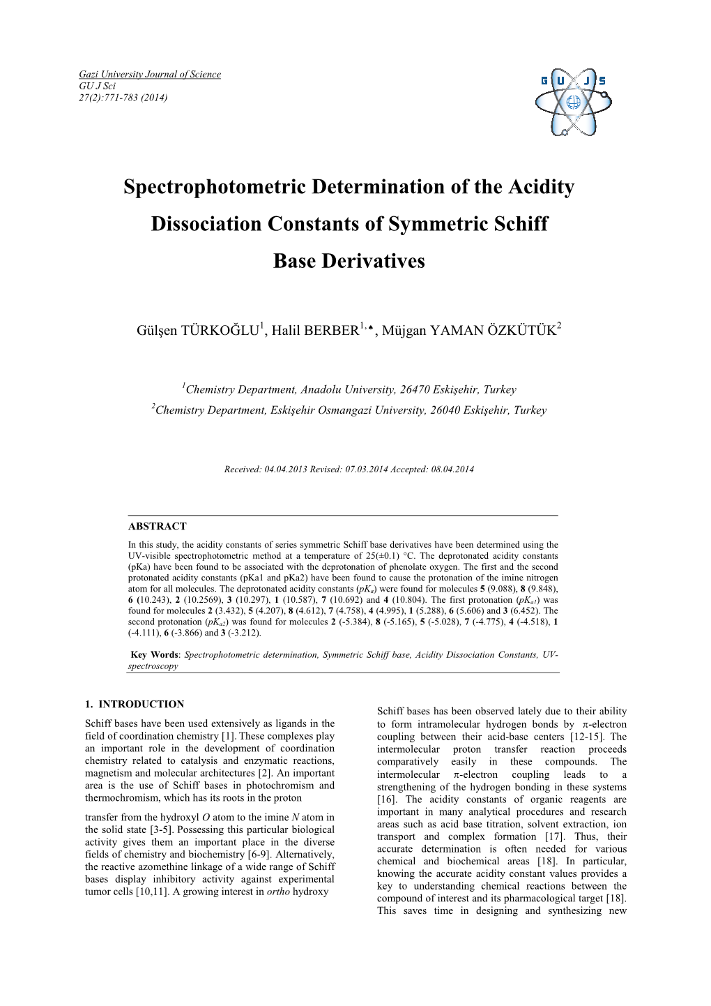 Spectrophotometric Determination of the Acidity Dissociation Constants of Symmetric Schiff Base Derivatives