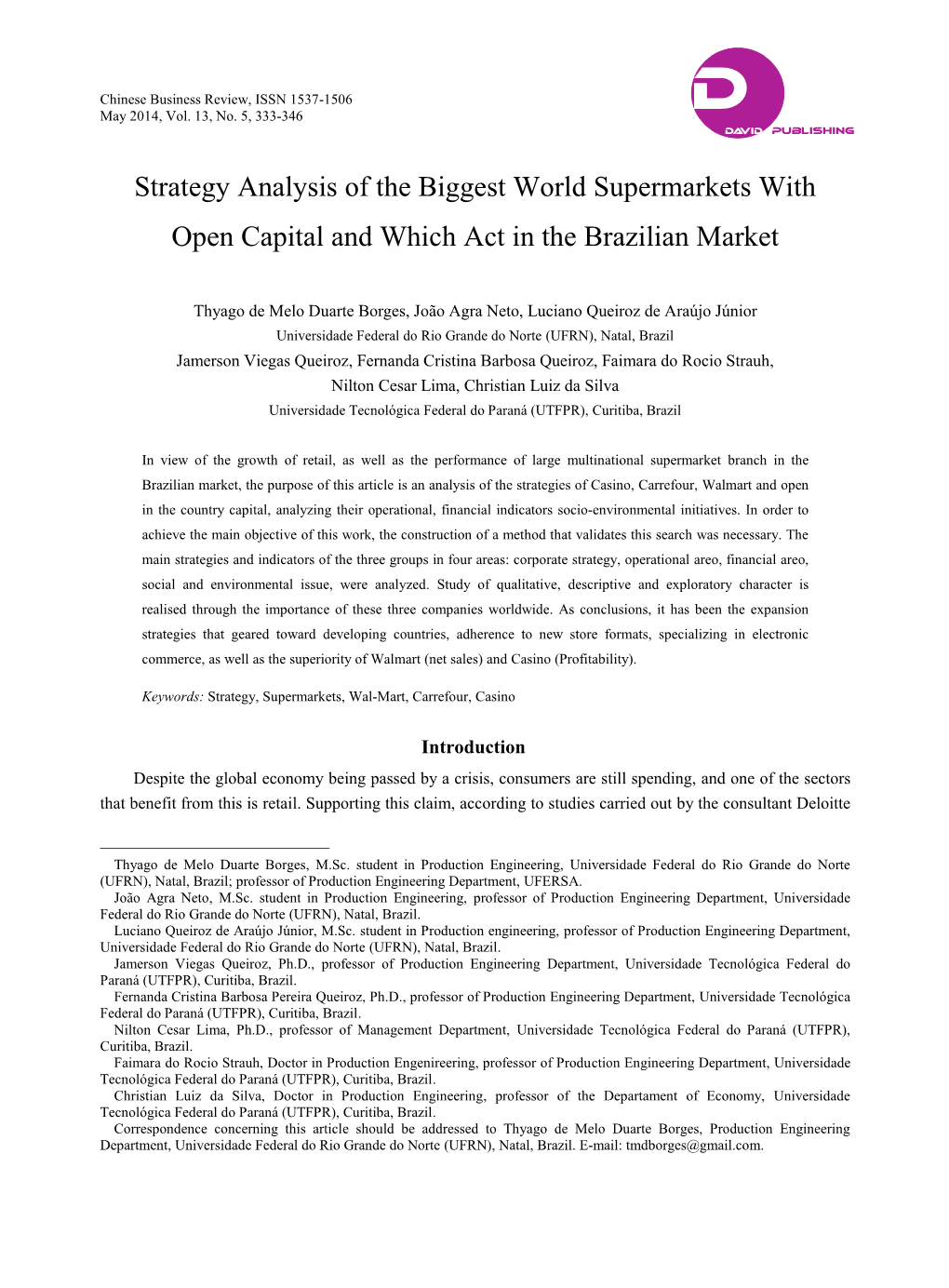 Strategy Analysis of the Biggest World Supermarkets with Open Capital and Which Act in the Brazilian Market