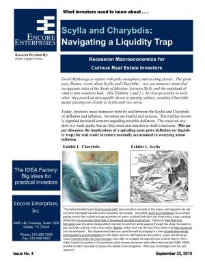 Scylla and Charybdis: Navigating a Liquidity Trap