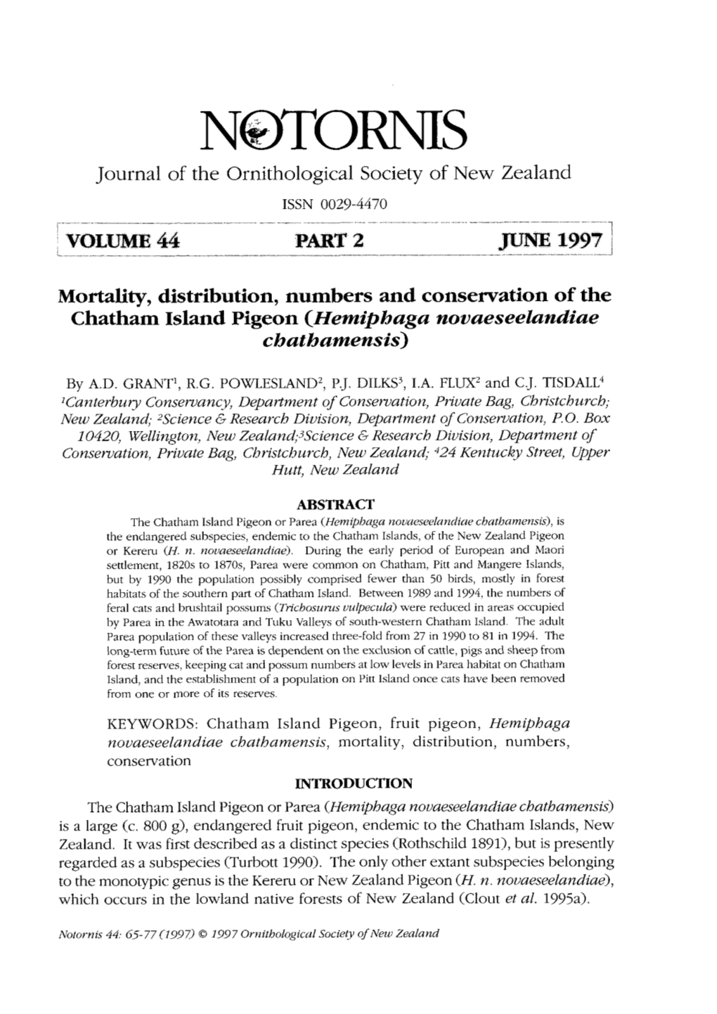 Mortality, Distribution, Numbers and Conservation of the Chatham Island Pigeon (Hemipbaga Novaeseelandiae Cbatbamensis)