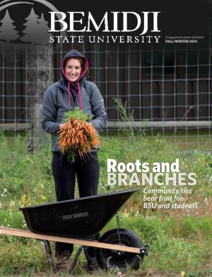 Roots and BRANCHES Community Ties Bear Fruit for BSU and Students