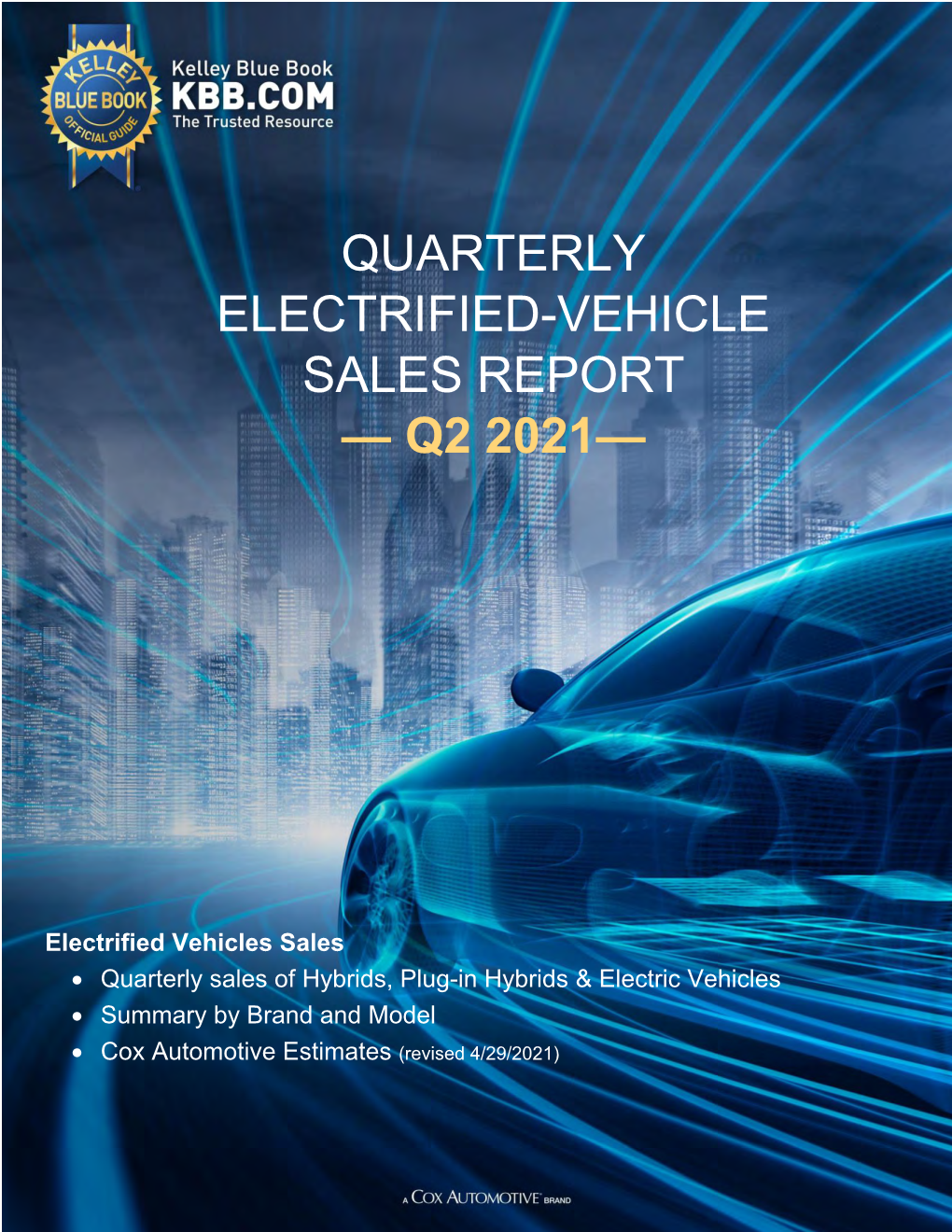 Download the Q2 Electrified-Vehicle Sales Report