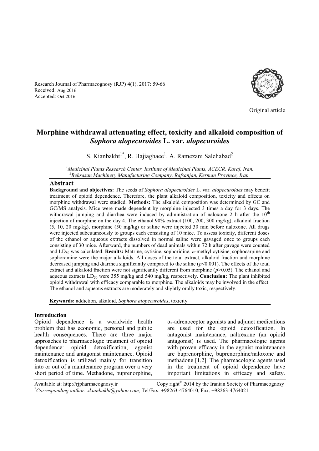 Morphine Withdrawal Attenuating Effect, Toxicity and Alkaloid Composition of Sophora Alopecuroides L. Var. Alopecuroides