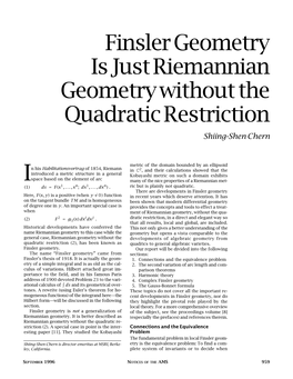 Finsler Geometry Is Just Riemannian Geometry Without the Quadratic Restriction Shiing-Shen Chern