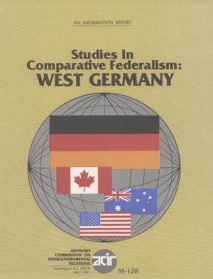 Studies in Comparative Federalism: West Germany (M-128)