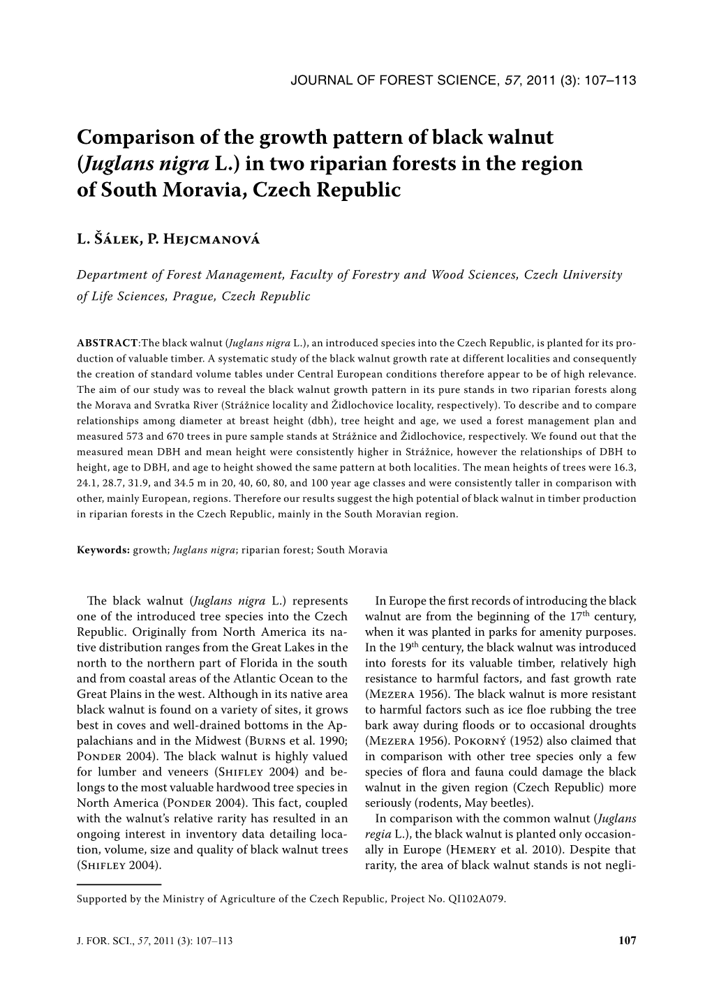 Comparison of the Growth Pattern of Black Walnut (Juglans Nigra L.) in Two Riparian Forests in the Region of South Moravia, Czech Republic