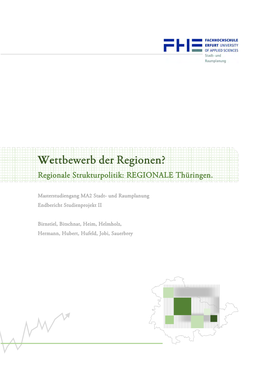Wettbewerb Der Regionen? Regionale Strukturpolitik: REGIONALE Thüringen
