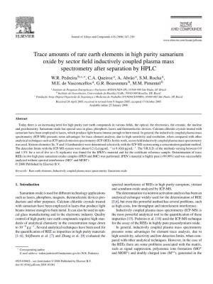 Trace Amounts of Rare Earth Elements in High Purity Samarium Oxide by Sector ﬁeld Inductively Coupled Plasma Mass Spectrometry After Separation by HPLC W.R