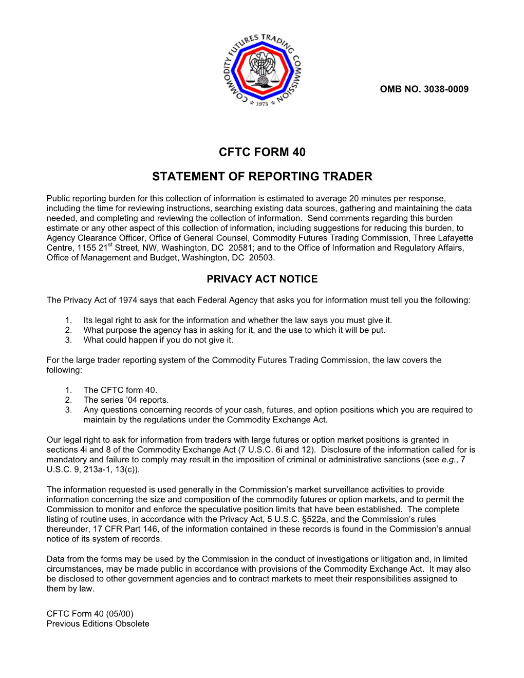 Statement of Reporting Trader, CFTC Form 40