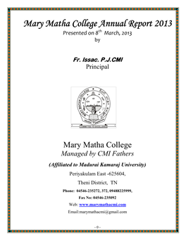Mary Matha College Annual Report 2013 Presented on 8Th March, 2013 By