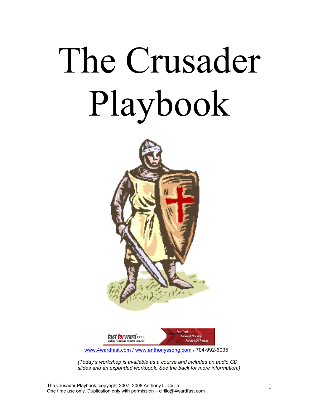 The Crusader Playbook