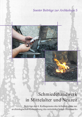 Schmiedehandwerk in Mittelalter Und Neuzeit