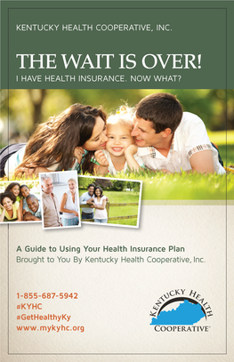 Kentucky Health Cooperative Guide to Using Your Health Insurance Plan