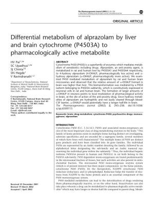 Differential Metabolism of Alprazolam by Liver and Brain Cytochrome (P4503A) to Pharmacologically Active Metabolite